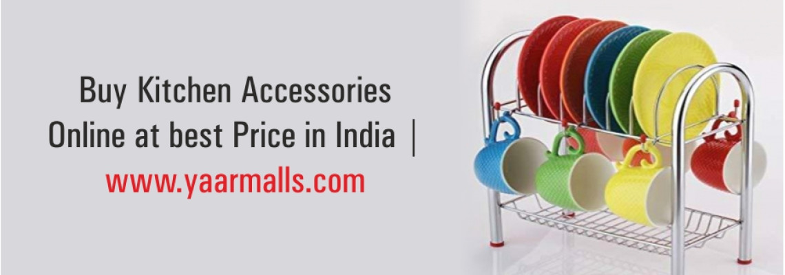 Buy Kitchen Accessories Online at the best  Price in India | www.yaarmalls.com